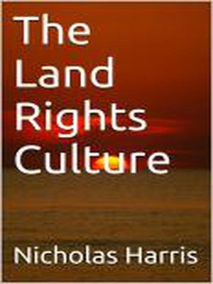 cover image of The Land Rights Culture